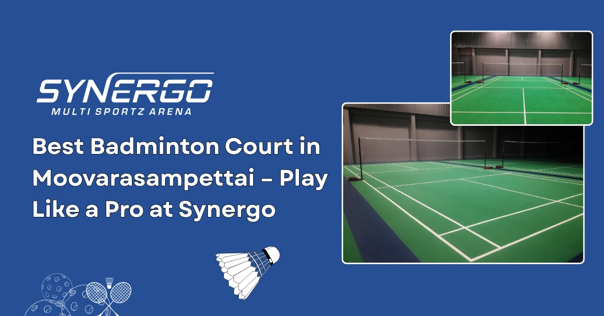 Best Badminton Court in Moovarasampettai
