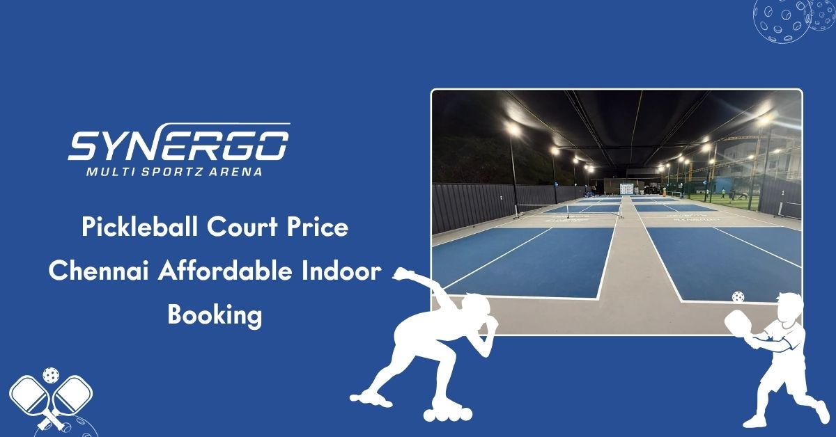 Pickleball Court Price Chennai